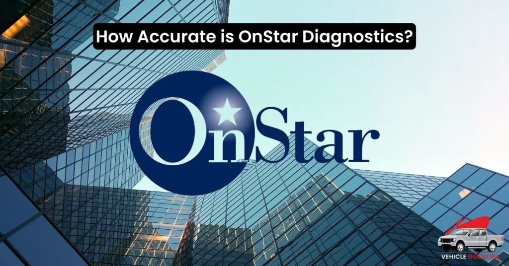 How Accurate is OnStar Diagnostics and 4 Benefits of OnStar